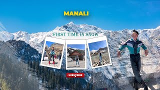 When You Go To MANALI For The First Time To Snow [upl. by Carpio]