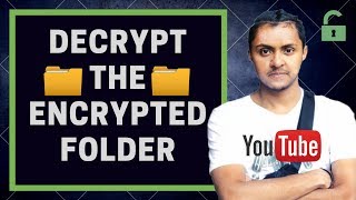 How to Decrypt the encrypted files and folders on Windows 10 2019 New [upl. by Nalorac]