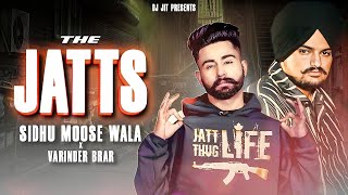 The Jatts Punjabi Mashup  Sidhu Moose Wala  Varinder Brar  Dj Jit  Latest Punjabi Song [upl. by Ernie370]