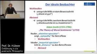 Praktische Philosophie 12b Teleologie  Sidgwick Smith Der ideale Beobachter [upl. by Arela]