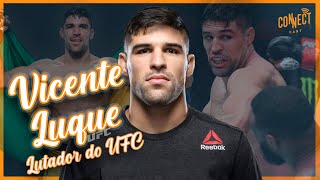 Lutador do UFC Vicente Luque fala sobre futuro no UFC e seu início no MMA no podcast Connect Cast [upl. by Eveam]