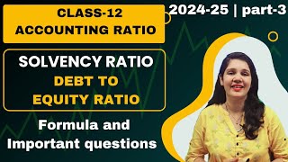 debt to equity ratio  solvency ratio  Accounting ratio class 12 [upl. by Xet43]