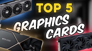 Top 5 Best Graphics Card 2023 [upl. by Buffo]