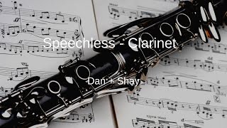 Dan  Shay  Speechless  Clarinet Sheet Music [upl. by Tilden]