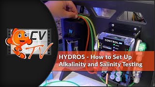 HYDROS SetUp Instructions  Alkalinity and Salinity Testing [upl. by Enogitna836]