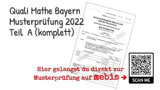 Musterprüfung Mathe Quali Bayern 2022 Teil A alle Aufgaben QA Bayern  Mittelschule 9 Klasse [upl. by Lewak]