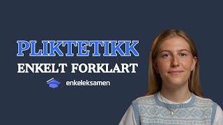 Pliktetikk – EnkelEksamen [upl. by Alexandro]