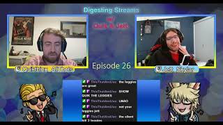 Digesting Streams episode 26 [upl. by Mohun]