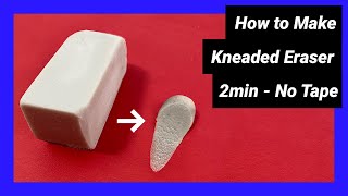 How to Make a Kneaded Eraser Without Tape  Step by Step  2 min [upl. by Livingston908]