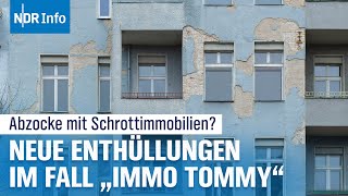 Abzocke mit Schrottimmobilien – Neues im Fall von Finfluencer quotImmoTommyquot  NDR Info [upl. by Farah573]