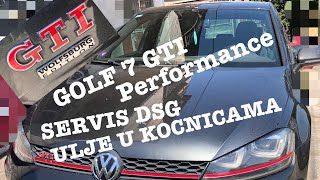 GOLF 7 GTI Performance DSG SERVICESERVIS KOCIONOG ULJA [upl. by Ettenay564]