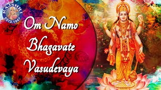 Om Namo Bhagavate Vasudevaya 108 Times  Popular Peaceful Meditation Chant  Krishna Dhun Mantra [upl. by Pfeffer]