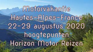 Motorreis HautesAlpes Frankrijk [upl. by Ioyal47]