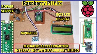 MPU6050 Accelerometer Interfacing with Raspberry PI Pico [upl. by Eanel]