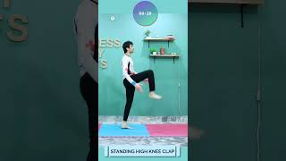 30 Seconds Standing High Knee Clap [upl. by Fokos]