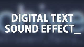 Digital Text Sound [upl. by Free219]