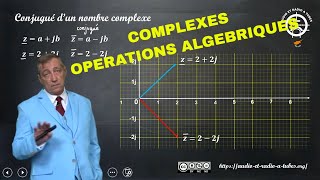 88 CALCULS COMPLEXES  OPERATIONS ALGEBRIQUES [upl. by Llerrot906]