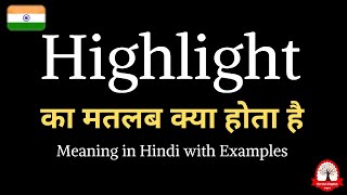 Highlight meaning in Hindi  Highlight ka matalab kya hota hai  word meaning in Hindi [upl. by Larimore]