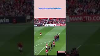 Rooney Goal vs Crystal Palace [upl. by Kurtzman983]