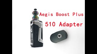 momovapingcom 510 Adapter for Geekvape Aegis Boost Plus 510 Adapter Mod Kit Review [upl. by Iel442]