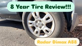 Radar Dimax AS8  8 Year Tire Review [upl. by Krissy]