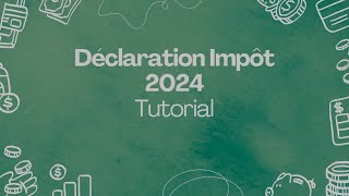 Comment Déclarer ses Impôts en 2024  Étape par Étape [upl. by Nirehtak]