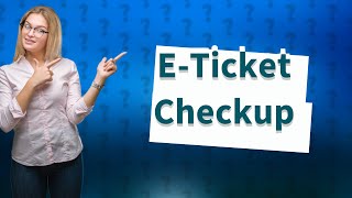 How to check eticket number international [upl. by Letnohs]