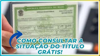 Como consultar a situação do Título de Eleitor online e gratuitos [upl. by Geraldine863]