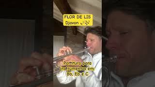 Flor de Lis  Djavan  Trompete Solo Partitura trumpet fabioeduardomusiconline trumpetplayer [upl. by Tai360]