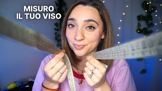 TI MISURO DOLCEMENTE IL VISO 🤍 ASMR [upl. by Nilok189]