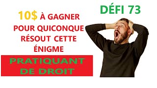 𝐅𝐫Défi 73  Trouvez la Bonne réponse et gagnez 10 ≈5 985F CFA Droit [upl. by Kciregor515]