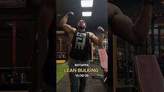 Motappa to lean bulking vlog 05 🔥💪 bodybuilding gymflex minivlog fitnesstips youtubeshorts [upl. by Weaver]