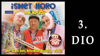 Ismet Horo  Ne kradi 3DIO  Audio2013HD [upl. by Ariadne]