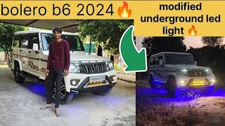 Bolero b6 optional 2024 modified underground led light installation 🔥💯 looking like this bolero 🔥💯💯💯 [upl. by Irrak680]