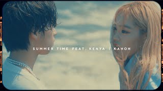 KAHOH  Summer Time feat KENYA OFFICIAL VIDEO [upl. by Ferullo]