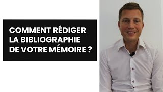 Comment Rédiger la Bibliographie de votre Mémoire [upl. by Yenhpad]