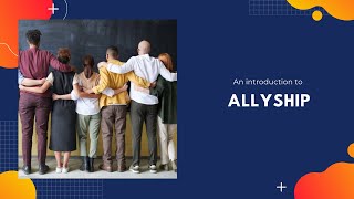 Introduction to allyship [upl. by Atined]