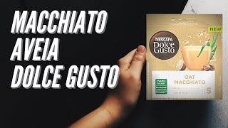 MACCHIATO AVEIA DOLCE GUSTO  É BOM [upl. by Wengert]