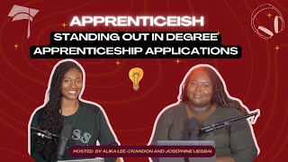 DEGREE APPRENTICESHIP APPLICATION amp HOW TO STAND OUT  EP 8 APPRENTICEISH [upl. by Peednama]