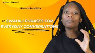 20 Basic phrases in Swahili for Everyday Life [upl. by Buffy]