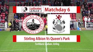 Stirling Albion Vs Queens Park Highlights 150918 [upl. by Ollehcram551]