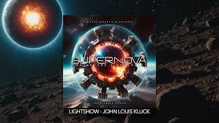 Supernova for Omnisphere 2  Lightshow  John Louis Kluck [upl. by Adyan763]