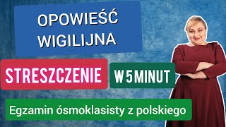 Opowieść wigilijna streszczenie na egzamin ósmoklasisty [upl. by Nawat]