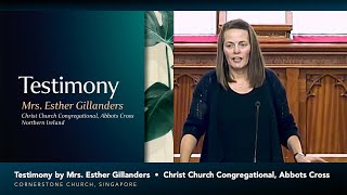 Testimony – Mrs Esther Gillanders [upl. by Nerb]