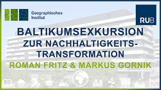 Exkursion zur Nachhaltigkeitstransformation im Baltikum Roman Fritz amp Markus Gornik [upl. by Cira178]