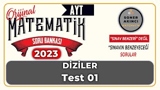 Diziler TEST 01  ORİJİNAL AYT SORU BANKASI  Orijinal Matematik [upl. by Mckay716]