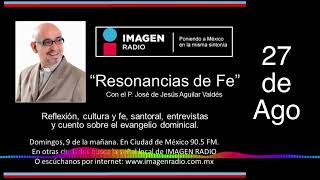 Programa Resonancias de Fe  27 de Agosto [upl. by Azriel]