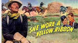 She Wore A Yellow Ribbon Full Movie Review  John Wayne [upl. by Festatus]