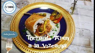 Torta de Atún a la Vizcaína [upl. by Sesmar887]