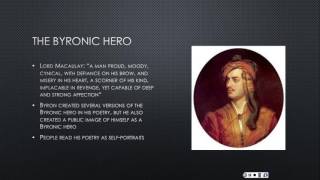 Byron and the Byronic Hero [upl. by Ahsikat]